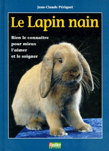 Beispielbild fr Le lapin nain zum Verkauf von Ammareal