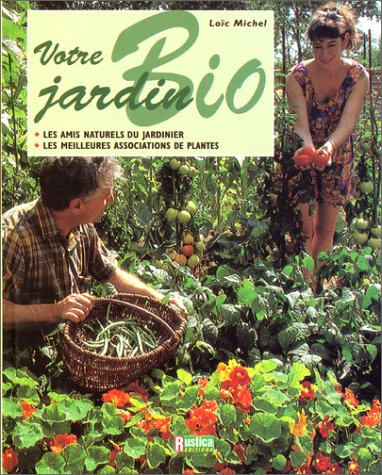 Beispielbild fr Votre jardin bio zum Verkauf von Ammareal