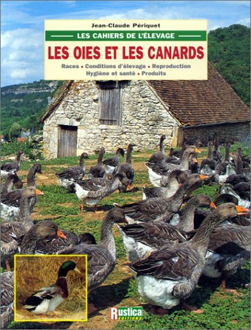 Beispielbild fr Les Oies Et Les Canards zum Verkauf von RECYCLIVRE