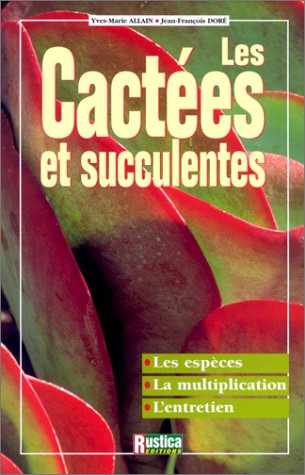 9782840383987: Cactes et succulentes