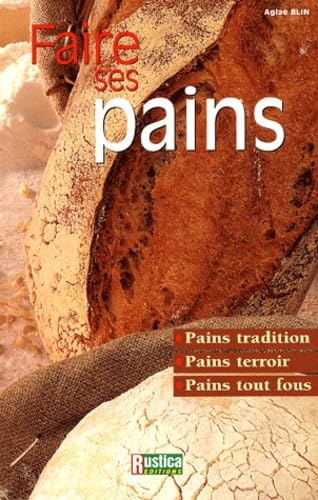 Stock image for Faire ses pains for sale by Librairie Th  la page