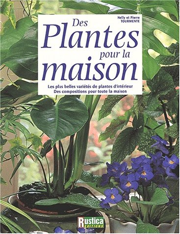 Beispielbild fr Des Plantes pour la maison zum Verkauf von Ammareal