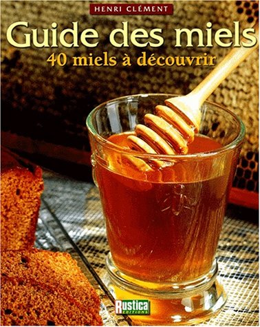 Imagen de archivo de Guide des miels a la venta por Ammareal