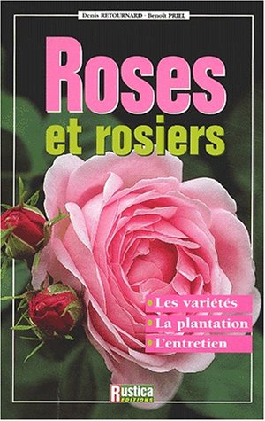 9782840384694: Roses Et Rosiers