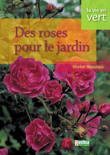 Beispielbild fr Roses au jardin zum Verkauf von medimops