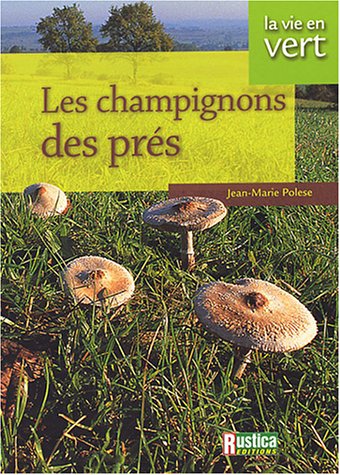 Beispielbild fr Vie en vert : Champignons des prs zum Verkauf von medimops