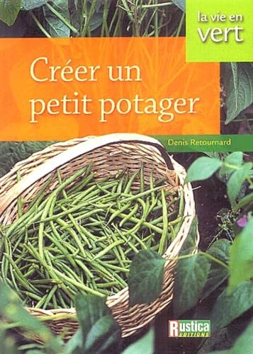 Beispielbild fr Crer un petit potager zum Verkauf von Ammareal