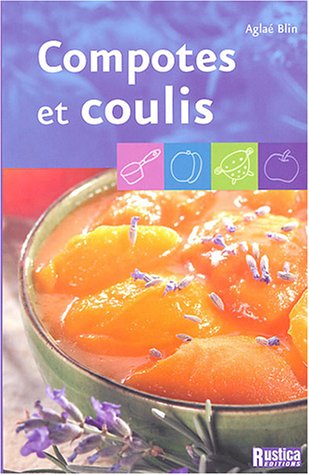 Stock image for Compotes et coulis for sale by Ammareal
