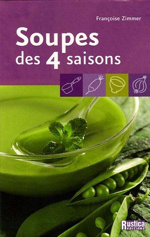 Stock image for Soupes des 4 saisons for sale by Ammareal