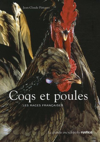 9782840386131: Coqs et poules: Les races franaises