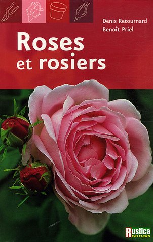 Stock image for Roses et rosiers for sale by A TOUT LIVRE