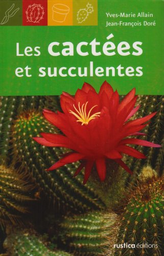 Stock image for Les cactes et succulentes for sale by medimops