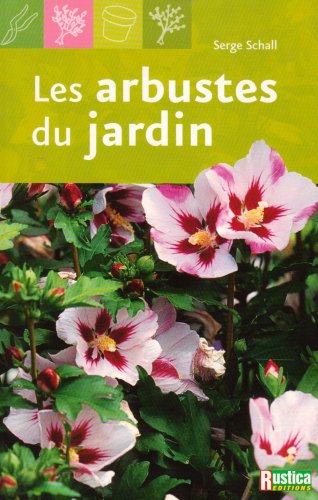 Stock image for Les arbustes du jardin for sale by Ammareal