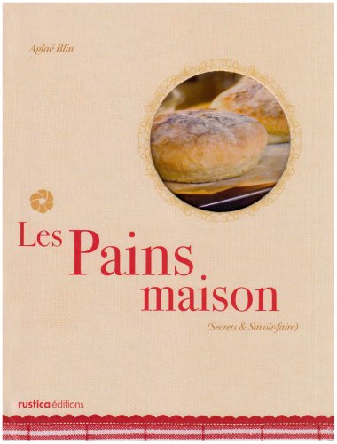 9782840387121: Les pains maison