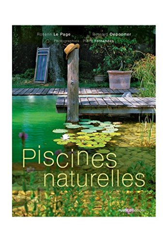 Beispielbild fr Piscines Naturelles zum Verkauf von RECYCLIVRE