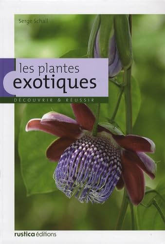 Stock image for Les plantes exotiques for sale by medimops