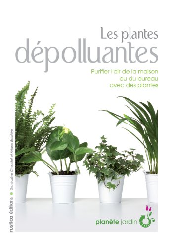 Beispielbild fr Les plantes dpolluantes zum Verkauf von Ammareal