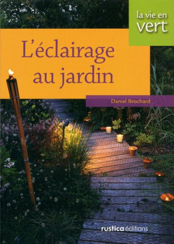 Stock image for L'clairage au jardin for sale by Ammareal