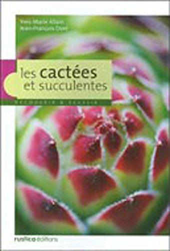 Beispielbild fr Les cactes et succulentes zum Verkauf von medimops