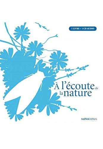 Beispielbild fr A l'coute de la nature (1CD audio) zum Verkauf von Ammareal