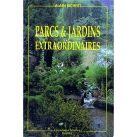 Imagen de archivo de Parcs & jardins extraordinaires (French Edition) a la venta por GF Books, Inc.