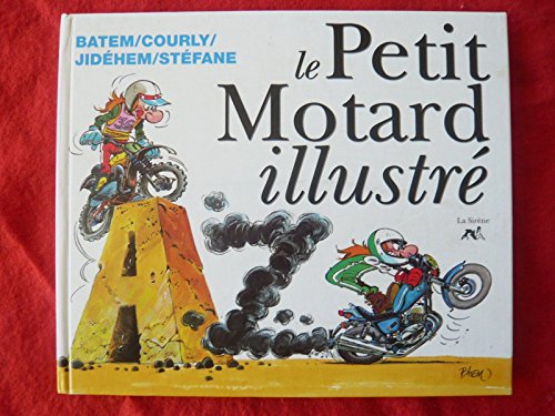 9782840450320: Le petit motard illustr de A  Z