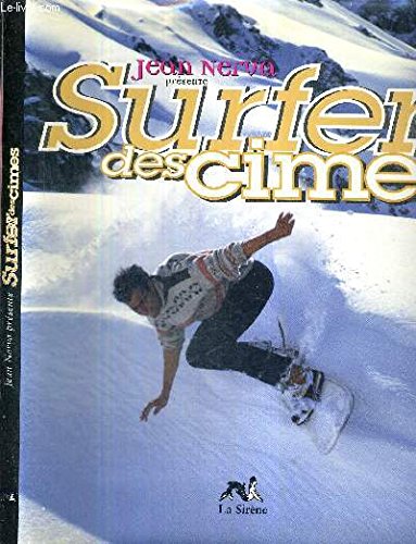 Stock image for Surfer des cimes for sale by Librairie La MASSENIE  MONTOLIEU