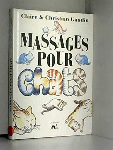 Imagen de archivo de MASSAGES POUR CHATS a la venta por Librairie rpgraphic