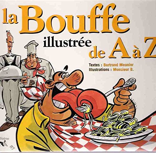 Stock image for La bouffe illustre de A  Z for sale by Ammareal