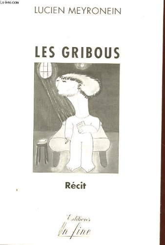 Beispielbild fr Les Gribous zum Verkauf von Ammareal