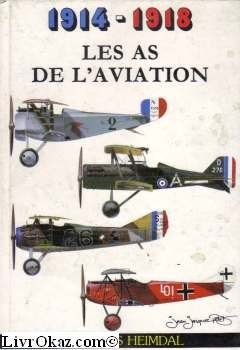 Les as de l'aviation 1914-1918