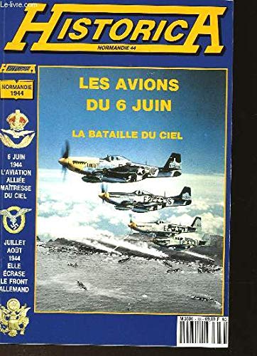 Beispielbild fr Les Avion du 6 Juin-La Bataille du Ciel Normandy 1944 (EH 174) zum Verkauf von Books From California