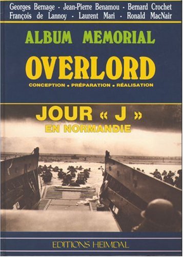 Beispielbild fr Album Mmorial - Overlord, Jour "J" en Normandie zum Verkauf von medimops