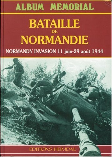 9782840480266: Bataille De Normandie: Normandy Invasion 11June to 29 August 1944