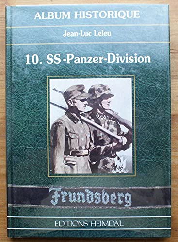9782840481256: 10 Ss-Panzer-Division: Frundsberg (Album Historique)