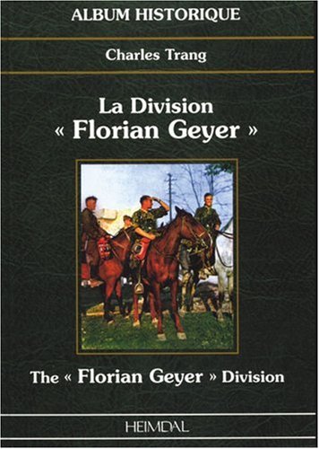 Beispielbild fr THE 'FLORIAN GEYER' DIVISION. zum Verkauf von Cambridge Rare Books