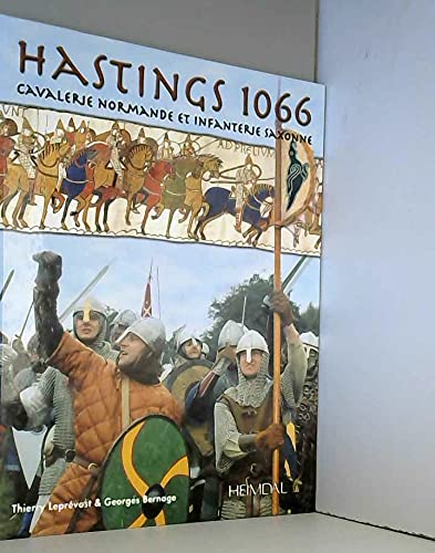 Imagen de archivo de Hastings 1066 : Cavalerie Normande Et Infanterie Saxonne a la venta por RECYCLIVRE