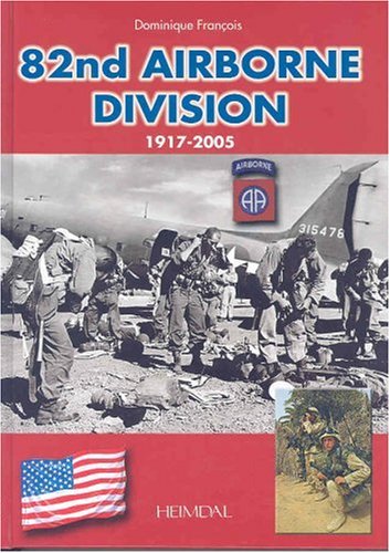82nd Airborne: 1917 - 2005