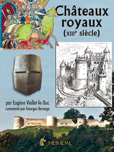 Beispielbild fr Chateaux royaux XIIIe siecle zum Verkauf von Librairie La Canopee. Inc.