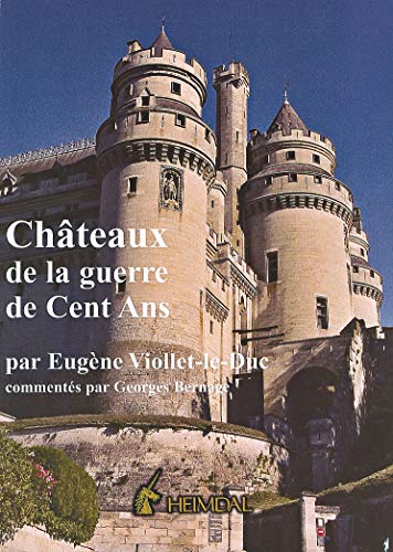 Beispielbild fr Chateaux de la guerre de Cent Ans zum Verkauf von Librairie La Canopee. Inc.