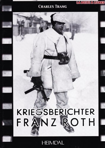 Stock image for Kriegsberichter (war reporter) Franz Roth for sale by Plain Tales Books