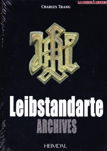 Imagen de archivo de Leibstandarte : Archives a la venta por Le Monde de Kamlia