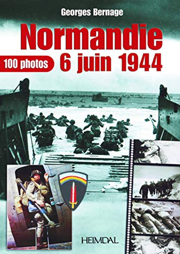 Stock image for Normandie 6 Juin 1944 (French Edition) [FRENCH LANGUAGE - Soft Cover ] for sale by booksXpress