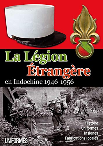 Stock image for La L'Gion Trang're En Indochine 1946-1956 (French Language Edition) for sale by medimops