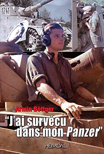 9782840483366: J'ai survcu dans mon Panzer: 12.Schwadron Panzer-Regiment 24 24.Panzer-Division