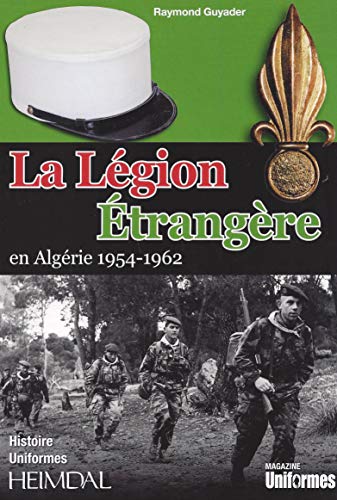 Stock image for La leGion eTrangeRe En AlgeRie 1954-1962 for sale by medimops