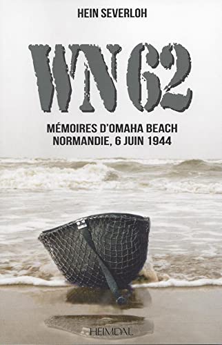 Beispielbild fr WN62: M moires  Omaha Beach Normandie, 6 juin 1944 (French Edition) zum Verkauf von Books From California
