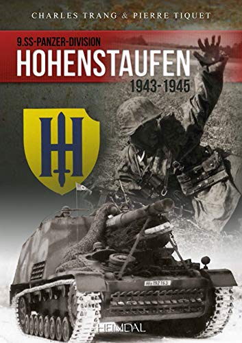 Stock image for Hohenstaufen: 9 SS-Panzer-Division for sale by Kisselburg Military Books