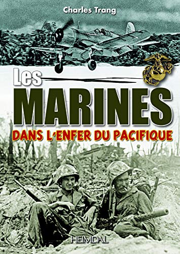 Imagen de archivo de Les marines dans l'enfer du Pacifique (French Edition) a la venta por Gallix