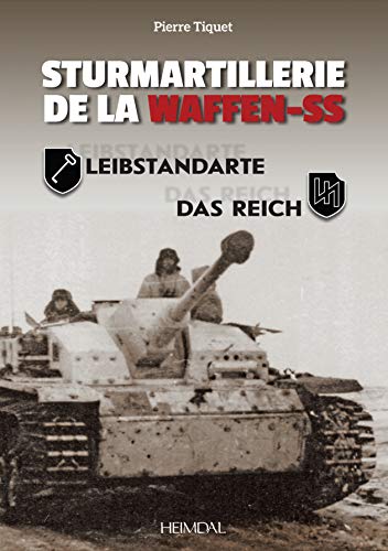 Stock image for Sturmartillerie De La Waffen-SS. Volume 1 Format: Hardback for sale by INDOO